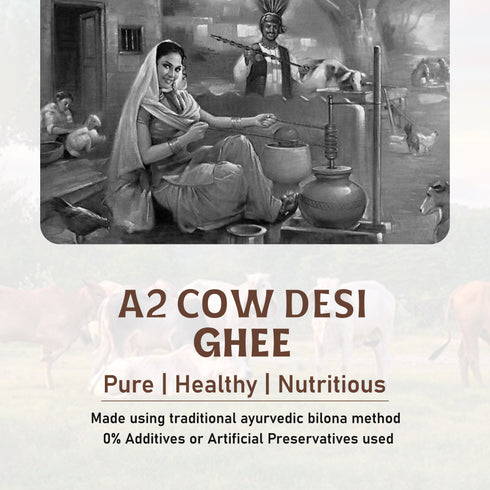 A2 Cow Desi Ghee - Made Using Traditional Bilona Method